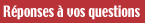 Rponses  vos questions